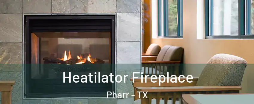  Heatilator Fireplace Pharr - TX