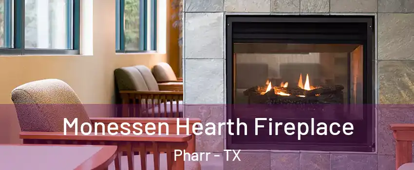  Monessen Hearth Fireplace Pharr - TX
